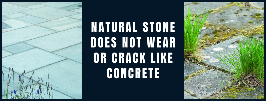 natural stone paving does not crack like concrete paving